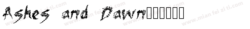 Ashes and Dawn字体转换